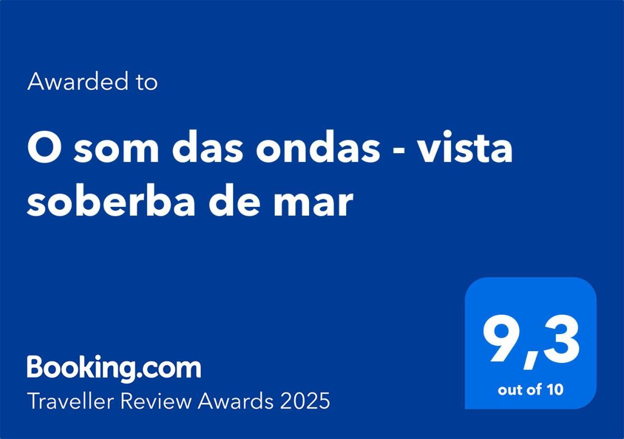 O Som Das Ondas - Vista Soberba De Mar Sesimbra Exteriör bild